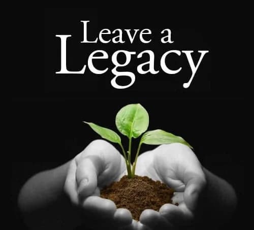 leave a legacy