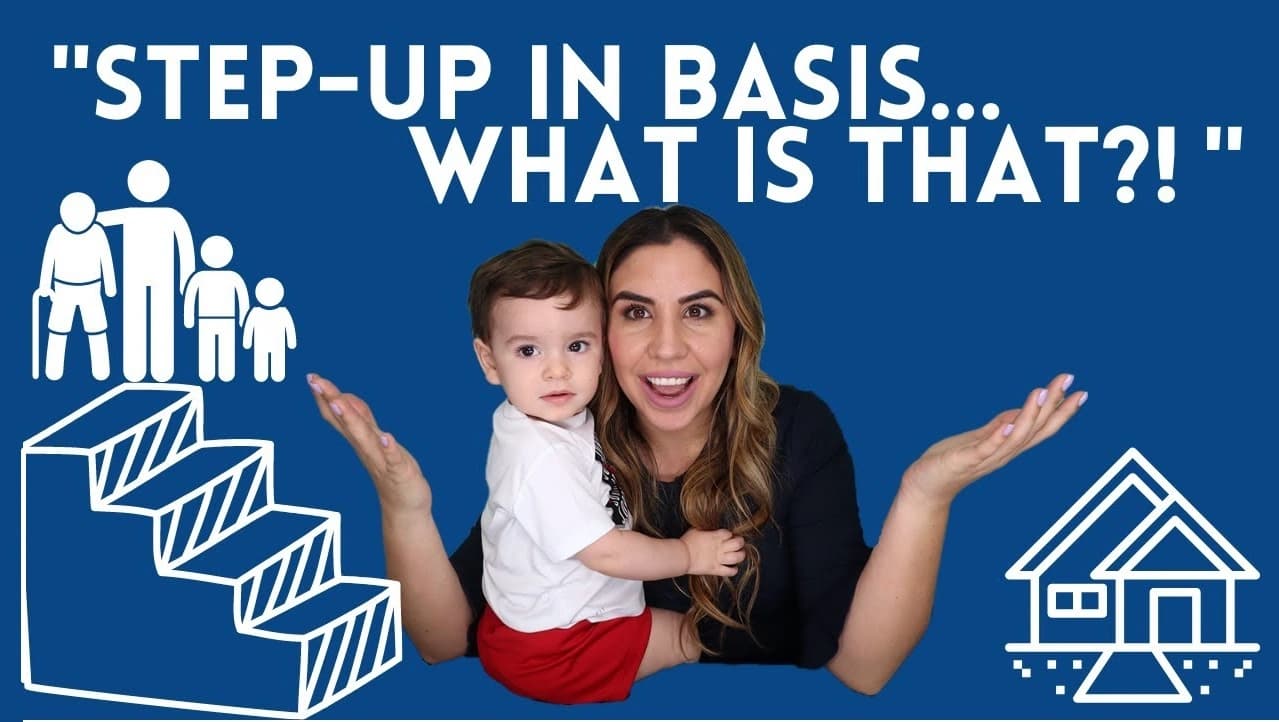 What is Step up in basis What is Step up in Basis